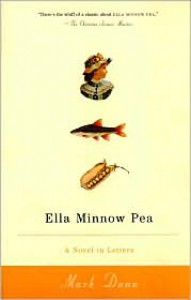 Ella Minnow Pea: A Novel in Letters - 