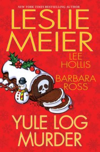 Yule Log Murder - Leslie Meier