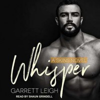 Whisper - Shaun Grindell, Garrett Leigh