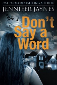 Don't Say a Word (Strangers Series) - Jennifer Minar-Jaynes