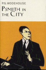 Psmith in the City - P.G. Wodehouse
