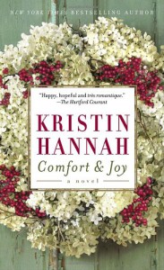 Comfort & Joy - Kristin Hannah