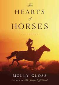 The Hearts of Horses - Molly Gloss