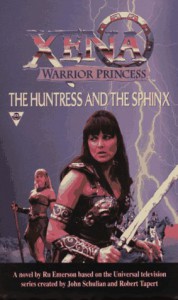 The Huntress and the Sphinx (Xena: warrior princess) - R. Emerson