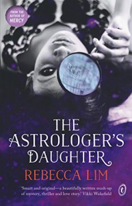 The Astrologer's Daughter - Rebecca Lim