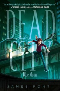 Blue Moon (Dead City, #2) - James Ponti