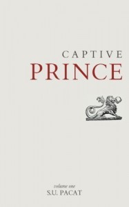 Captive Prince: Volume One (Volume 1) 1st (first) Edition by Pacat, S. U. (2013) - S. U. Pacat