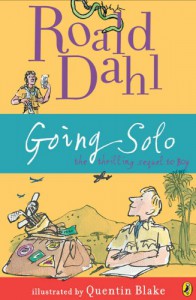 Going Solo - Quentin Blake, Roald Dahl