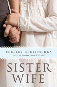 Sister Wife (Young Adult Novels) - Shelley Hrdlitschka