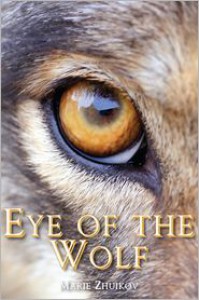 Eye of the Wolf - Marie Zhuikov