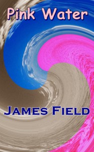 Pink Water - James  Field