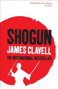 Shogun: A Novel of Japan - James Clavell