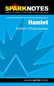 Hamlet (SparkNotes Literature Guide) - SparkNotes Editors, William Shakespeare