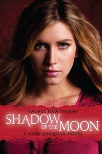 Dark Guardian #4: Shadow of the Moon - Rachel Hawthorne