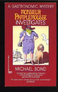 Monsieur Pamplemousse Investigates - Michael Bond