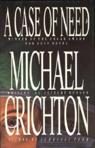 A Case of Need - Jeffery Hudson, Michael Crichton