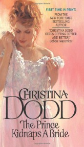 The Prince Kidnaps a Bride - Christina Dodd