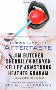 Blood Lite III: Aftertaste - Kevin J. Anderson, Brad C. Hodson, Chris Abbey, Heather Graham