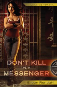 Don't Kill The Messenger (A Messenger Novel) - Eileen Rendahl