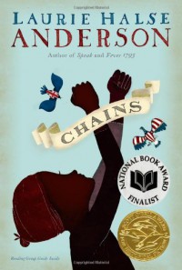 Chains  - Laurie Halse Anderson