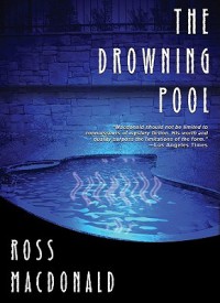 The Drowning Pool - Ross Macdonald, Tom Parker