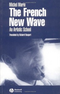 The French New Wave: An Artistic School - Michelle Marie Sorro