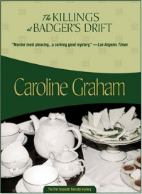 The Killings At Badger's Drift - Caroline Graham