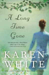 A Long Time Gone - Karen White