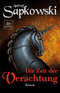 Die Zeit der Verachtung (Hexer, #2) - Andrzej Sapkowski, Erik Simon