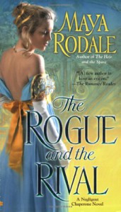 The Rogue and the Rival (Negligent Chaperone, Book 2) - Maya Rodale