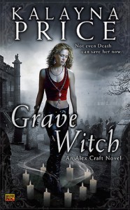 Grave Witch  - Kalayna Price