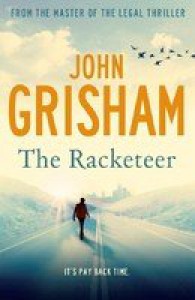 The Racketeer - John Grisham