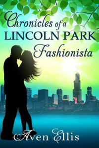 Chronicles of a Lincoln Park Fashionista - Aven Ellis