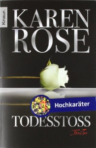 Todesstoß: Thriller - Karen Rose