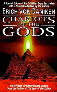 Chariots of the Gods - Erich von Däniken