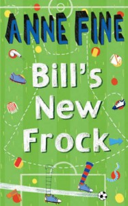 Bill's New Frock - Anne Fine