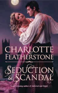 Seduction & Scandal (The Brethren Guardians #1) - Charlotte Featherstone