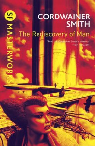 The Rediscovery Of Man - Cordwainer Smith