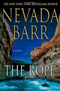 The Rope: An Anna Pigeon Novel (Anna Pigeon Mysteries) - Stuart Harrison,  James Thayer,  Nevada Barr, Robert Harris,  Nicholas Sparks,  Robert Crais,  Rhys Bowen John Grisham