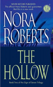 The Hollow (Sign of Seven Trilogy, Book 2) - Nora Roberts