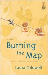 Burning The Map - Laura Caldwell