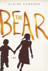 The Bear - Claire  Cameron