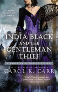 India Black and the Gentleman Thief - Carol K. Carr