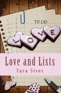 Love and Lists, Chocoholics #1 - Tara Sivec