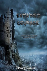 Entwined Courage - Tracy Lane