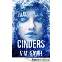 Cinders (Good Tales For Bad Dreams) - V.M. Sawh