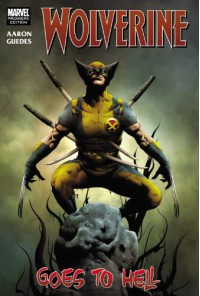 Wolverine, Vol. 1: Wolverine Goes to Hell - Jason Aaron, Renato Guedes