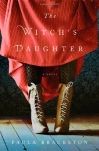 The Witch's Daughter - Paula Brackston