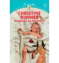 Marriage by Necessity (Bravo Family, #2) - Christine Rimmer