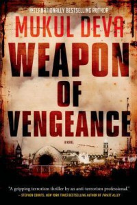 Weapon of Vengeance - Mukul Deva